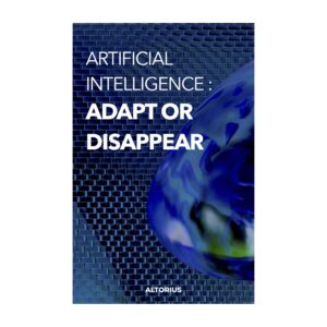 Artificial intelligence : adapt or disappear (English version)
